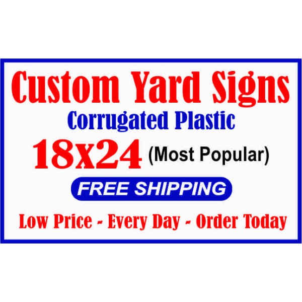Yard Signs 18x24